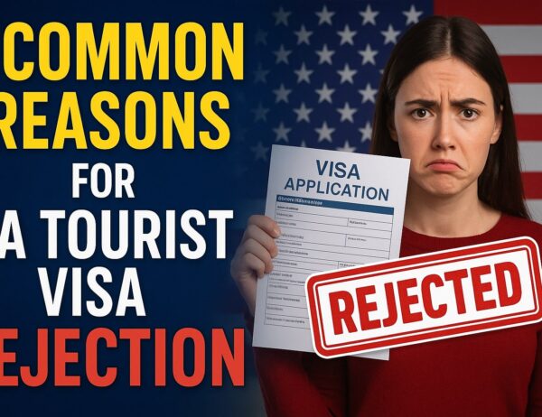 Top 7 Common Reasons for USA Tourist Visa Rejection | Visa Anchor Suggestions