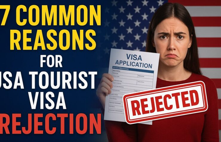 Top 7 Common Reasons for USA Tourist Visa Rejection | Visa Anchor Suggestions